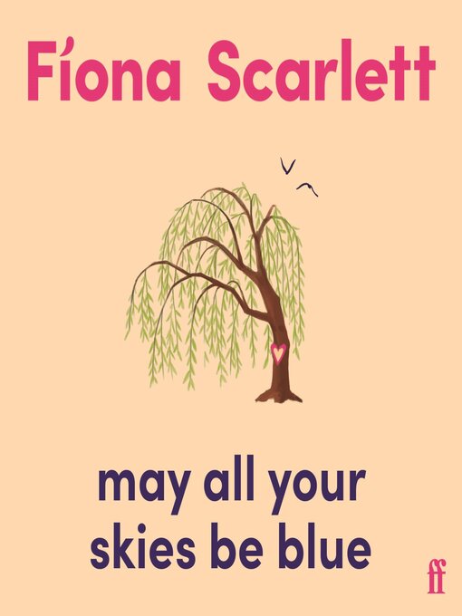 Title details for May All Your Skies Be Blue by Fíona Scarlett - Wait list
